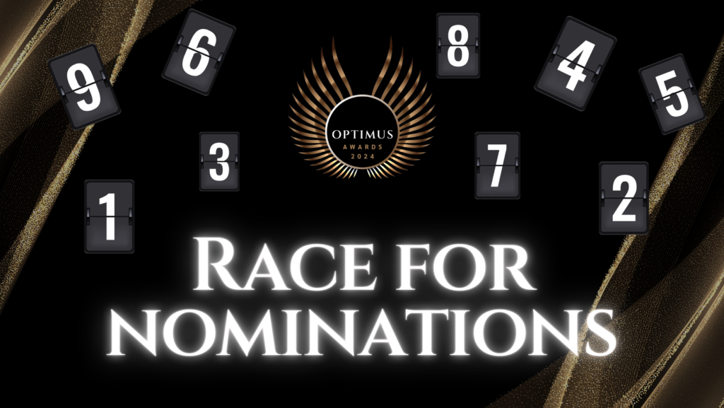 Optimus Awards Race for Nominations